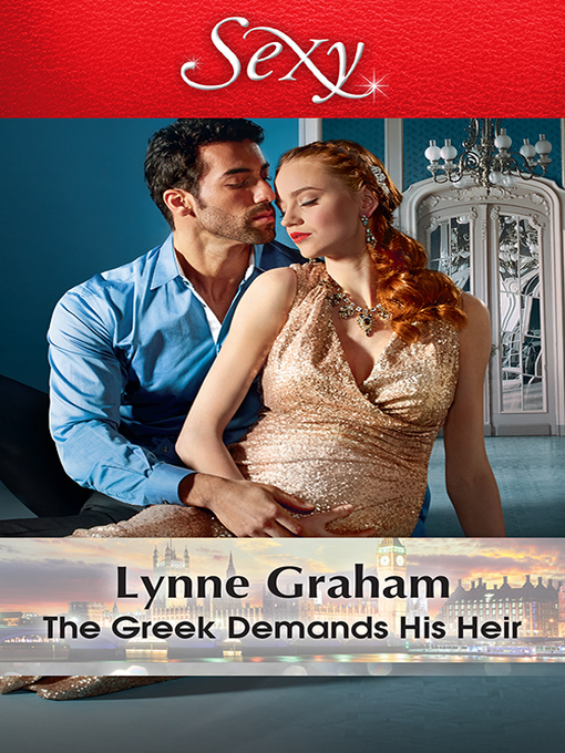 Title details for The Greek Demands His Heir by Lynne Graham - Available